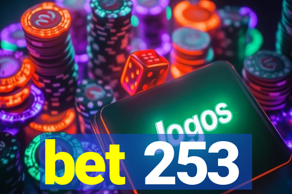 bet 253